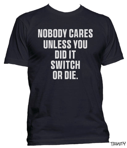 Nobody Cares Trinity Tee