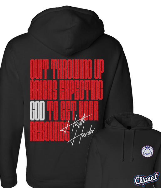 Quit Throwing Up Bricks Hoodie – Clipset Collection